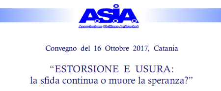 “Estorsione e usura: la sfida continua o muore la speranza”