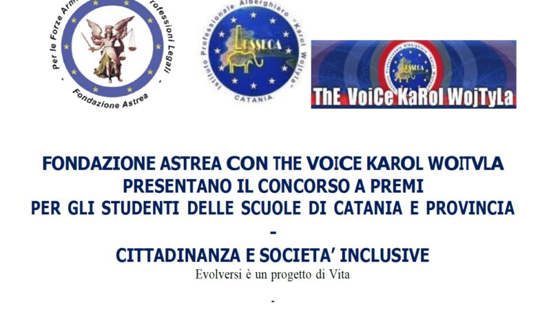 FONDAZIONE ASTREA CON THE VOICE KAROL WOITVLA PRESENTANO IL CONCORSO A PREMI PER GLI STUDENTI DELLE SCUOLE DI CATANIA E PROVINCIA