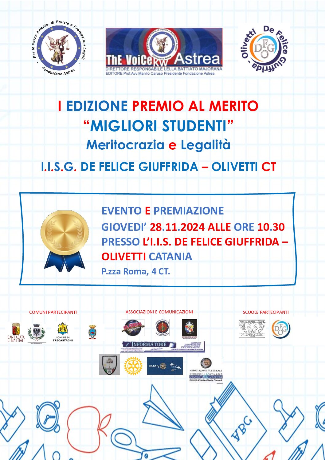 Prima Edizione Premio al Merito “Migliori Studenti” Meritocrazia e Legalità – The VoiceKW Astrea, I.I.S.G. De Felice Giuffrida Olivetti ct.