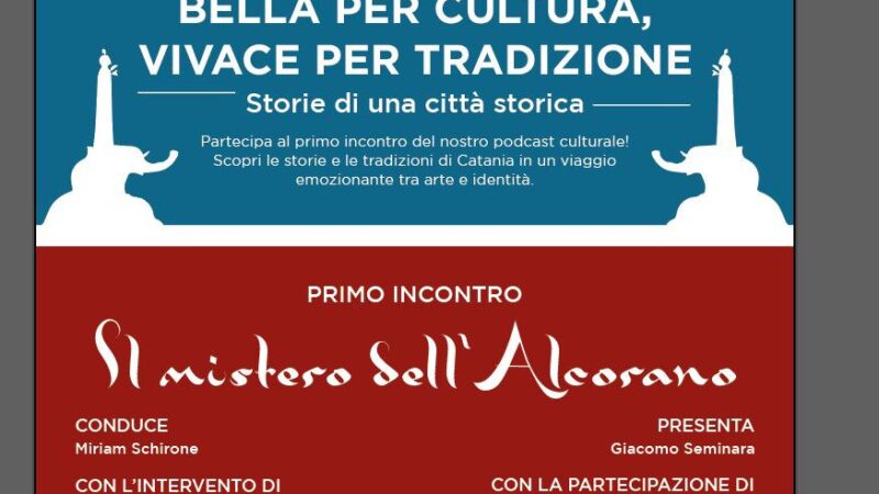 Il 6 Novembre alle ore 18 – presso il prestigioso Palazzo Sangiorgio – daremo inizio ad una serie di Podcast culturali dedicati a Catania.