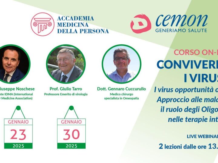 Accademia Medicina della Persona e Cemon presentano il Live Webinar – Convivere con i Virus.